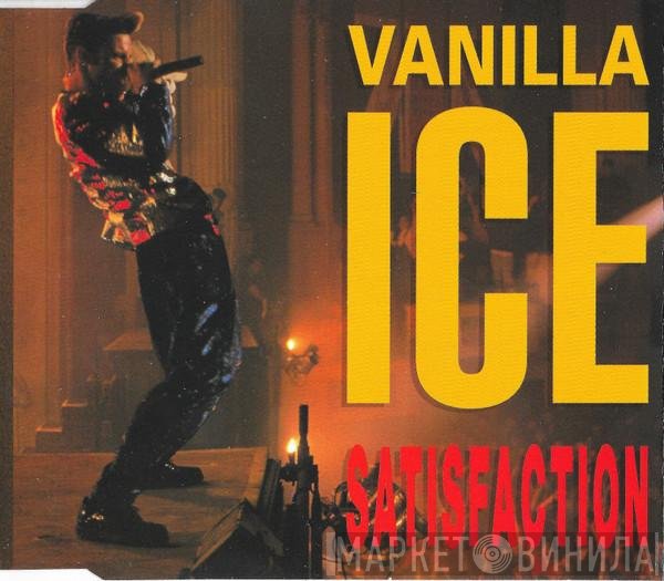 Vanilla Ice  - Satisfaction