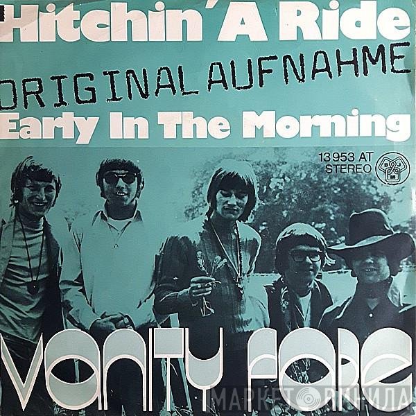 Vanity Fare  - Hitchin' A Ride / Early In The Morning
