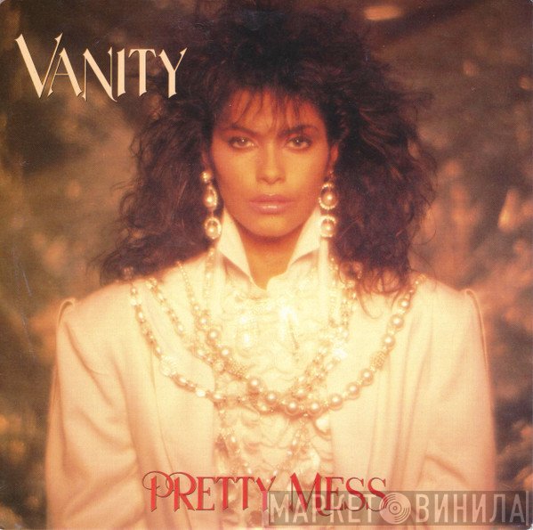 Vanity  - Pretty Mess