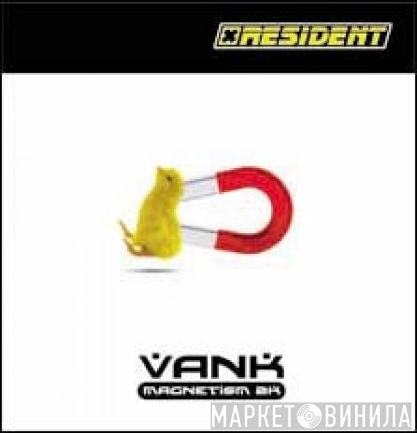 Vank - Magnetism 2K