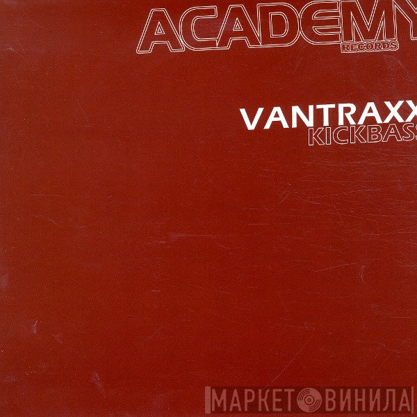 Vantraxx - Kickbass