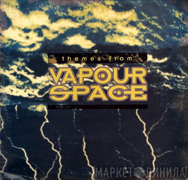 Vapourspace - Themes From Vapourspace