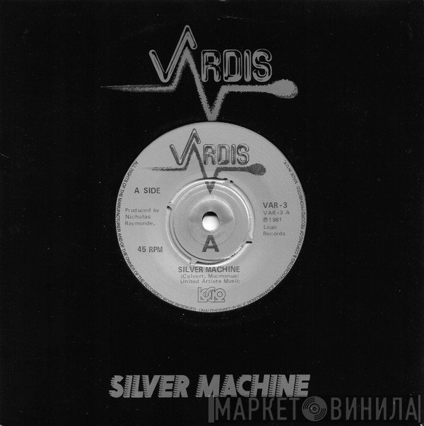 Vardis - Silver Machine