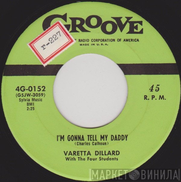 Varetta Dillard, The Four Students - I'm Gonna Tell My Daddy / Cherry Blossom