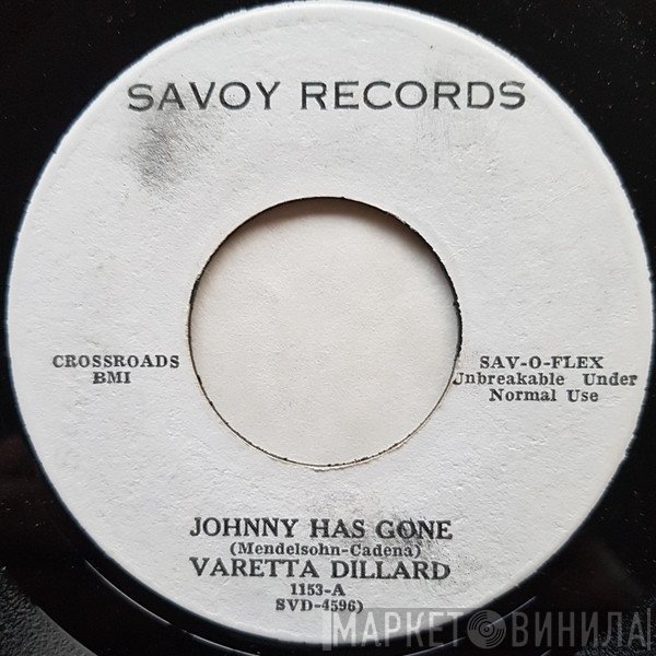 Varetta Dillard - Johnny Has Gone / So Many Ways