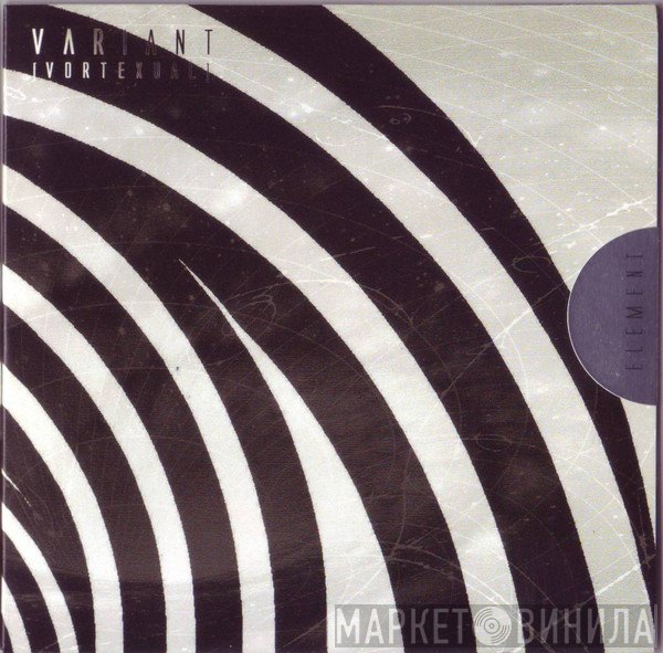 Variant  - Vortexual [Element Five]