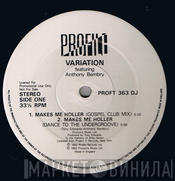 Variation - Makes Me Holler