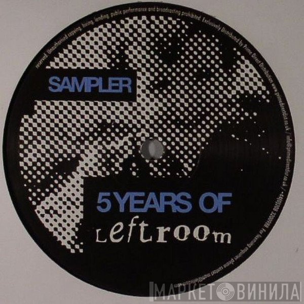 Various - 5 Years Of Leftroom Sampler