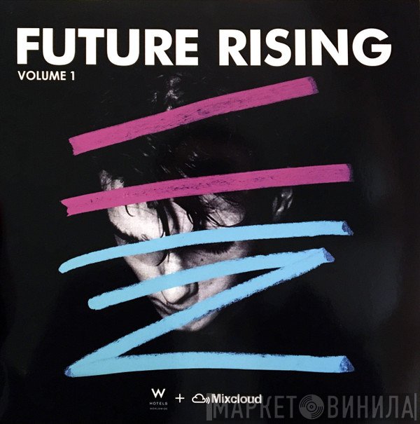 Various - Future Rising Volume 1