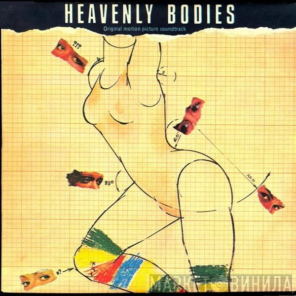 Various - Heavenly Bodies Original Motion Picture Soundtrack