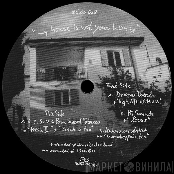 Various - My House Is Not Your House