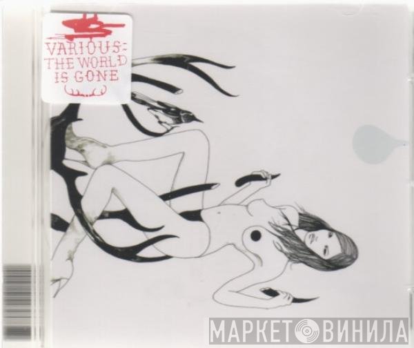 Various Production - The World Is Gone