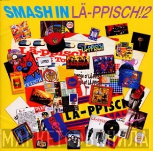 Various - Smash In Lä-Ppisch! 2 ~ A Tribute To Lä-Ppisch ~