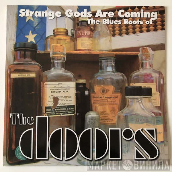 Various - Strange Gods Are Coming (The Blues Roots Of The Doors)