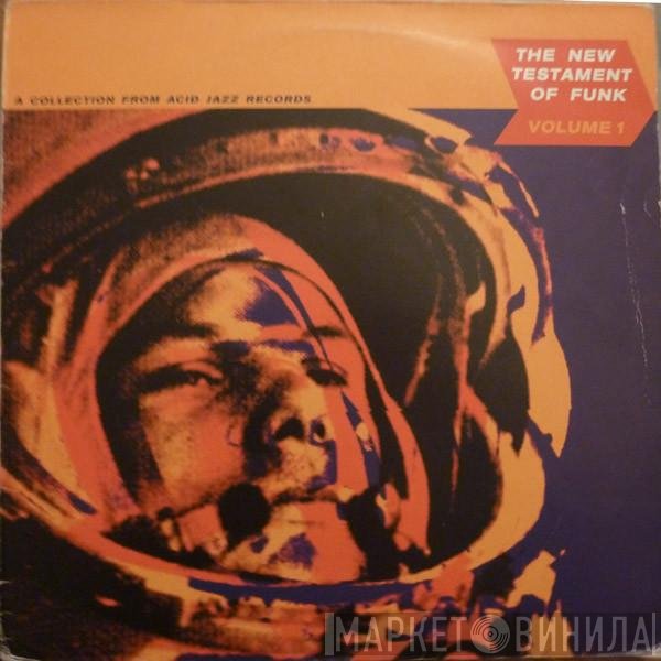 Various - The New Testament Of Funk Volume 1