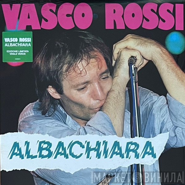 Vasco Rossi  - Albachiara