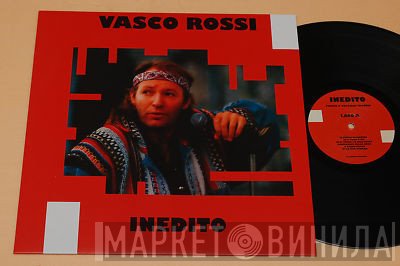 Vasco Rossi  - Inedito