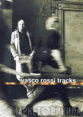 Vasco Rossi  - Tracks