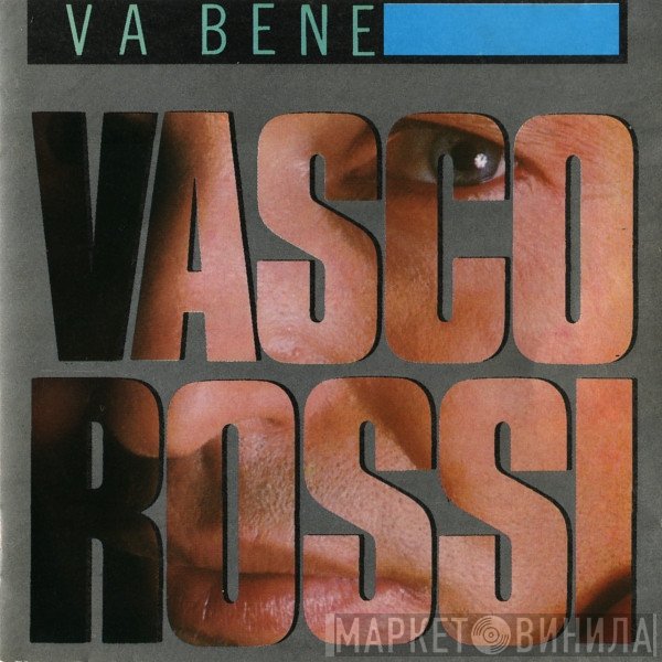 Vasco Rossi  - Va Bene
