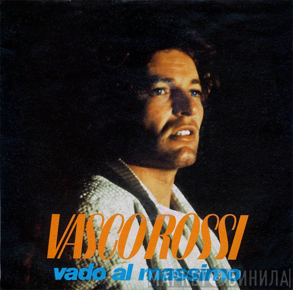 Vasco Rossi  - Vado Al Massimo