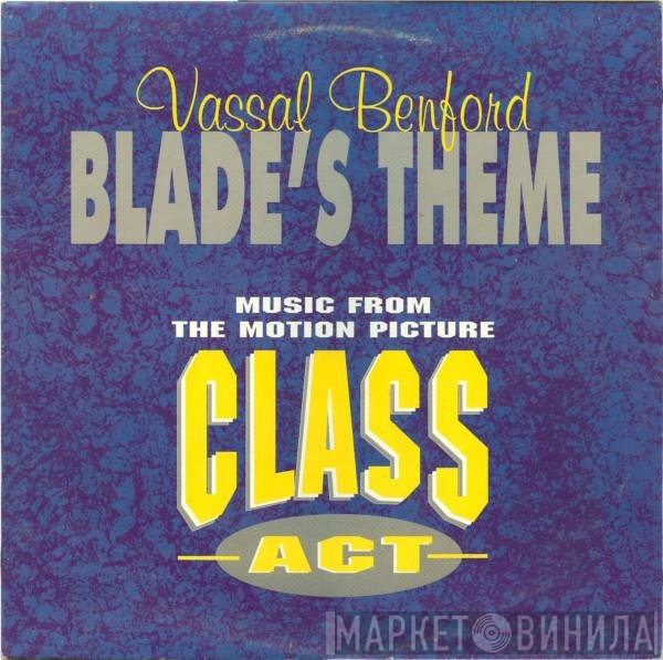 Vassal Benford  - Blade's Theme