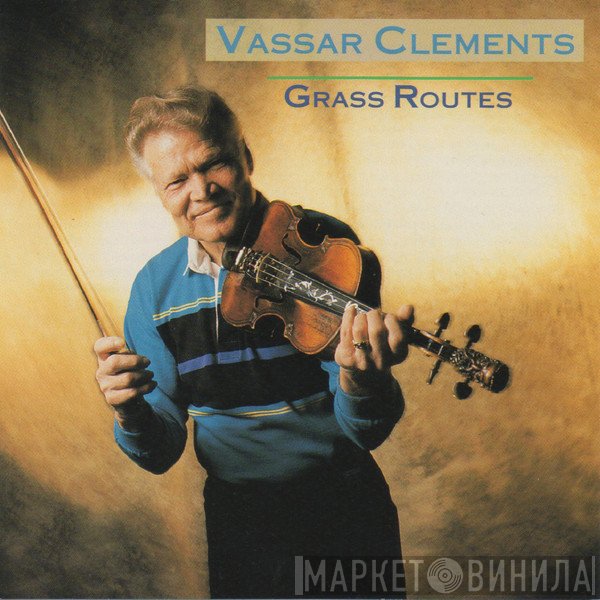 Vassar Clements - Grass Routes