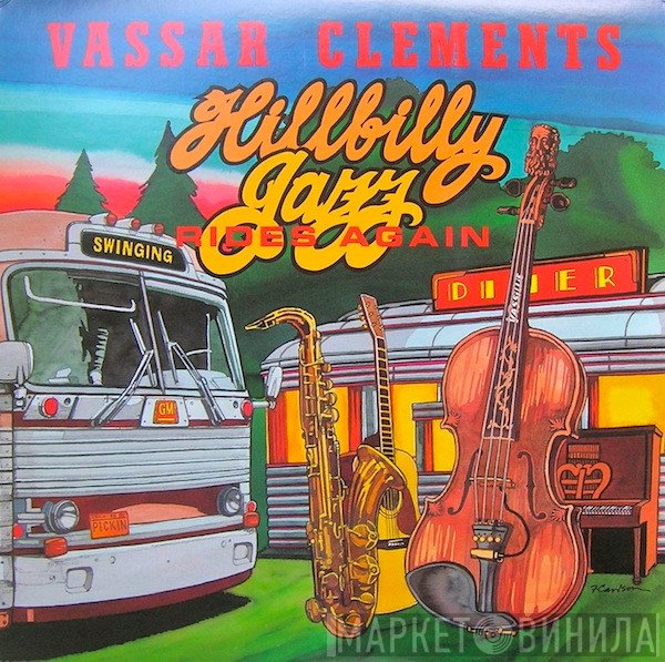 Vassar Clements  - Hillbilly Jazz Rides Again