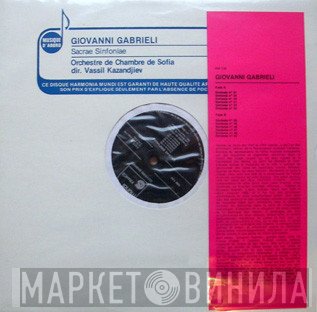 Vassil Kazandjiev, Giovanni Gabrieli, Sofia Soloists Chamber Orchestra - Sacrae Sinfoniae