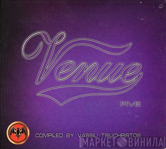Vassili Tsilichristos - Venue Five