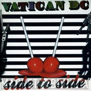 Vatican DC - Side To Side