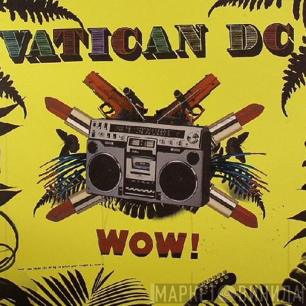 Vatican DC - Wow!