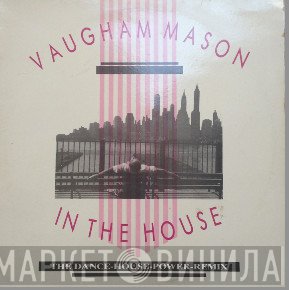 Vaughan Mason - In The House