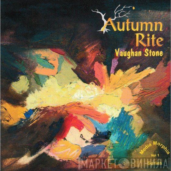 Vaughan Stone - Autumn Rite