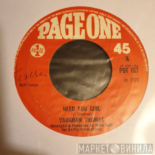 Vaughan Thomas - Need You Girl