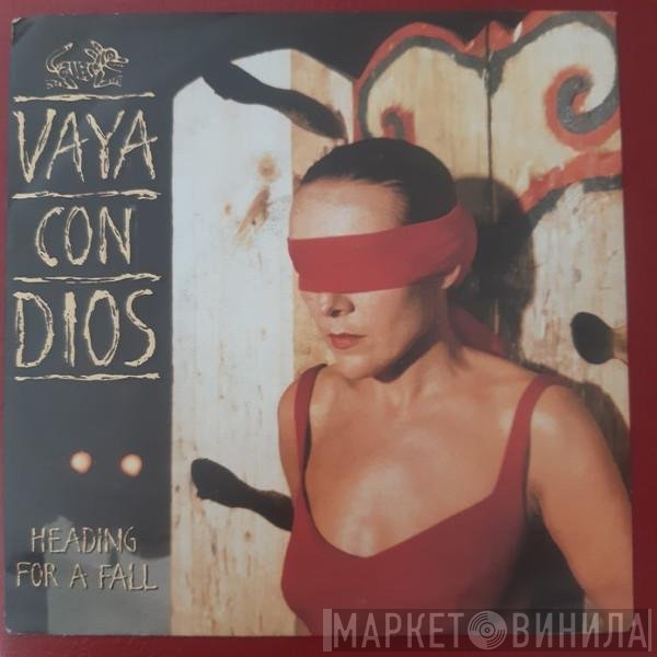 Vaya Con Dios - Heading For A Fall