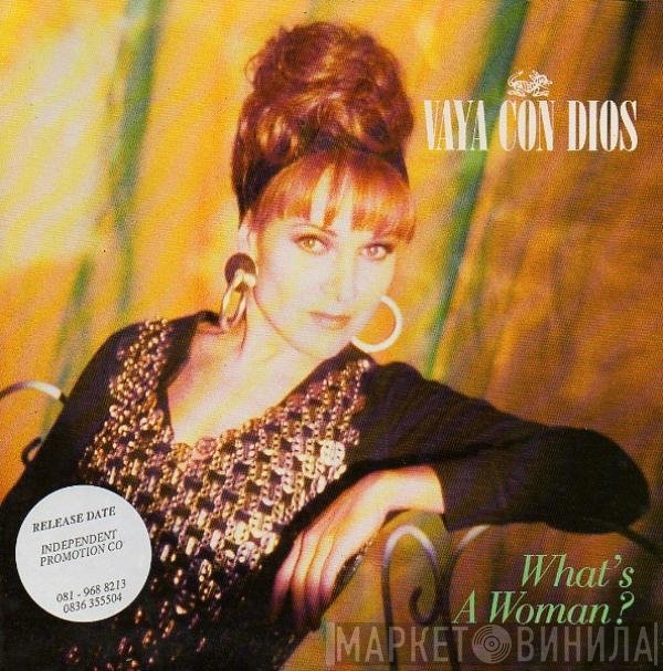 Vaya Con Dios - What's A Woman?