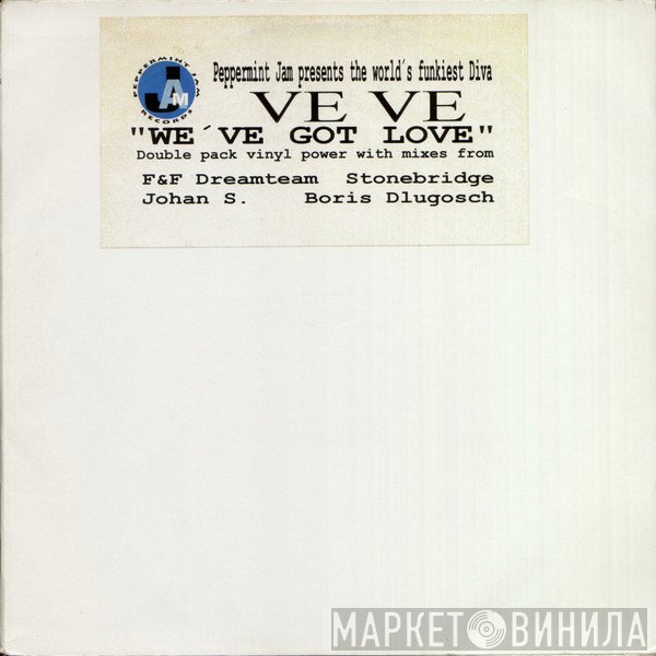 Ve Ve - We've Got Love