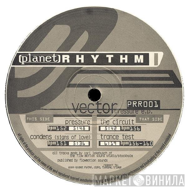 Vector - Pressure E.P.