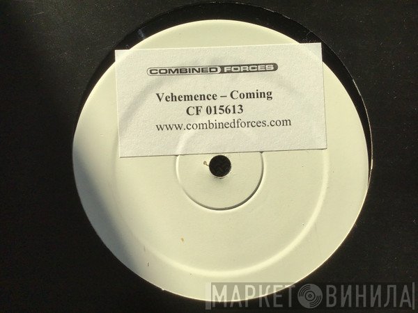 Vehemence - Coming