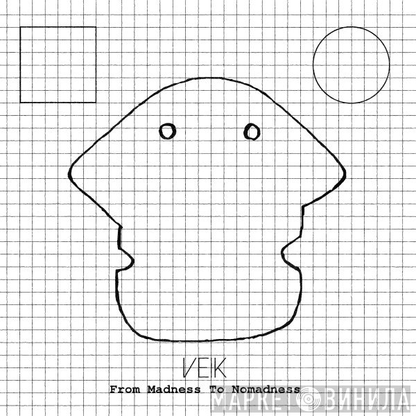 Veik - From Madness To Nomadness