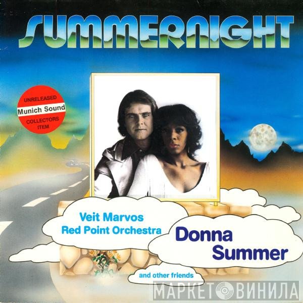 Veit Marvos, Red Point Orchestra, Donna Summer And Friends Of Veit Marvos  - Summernight
