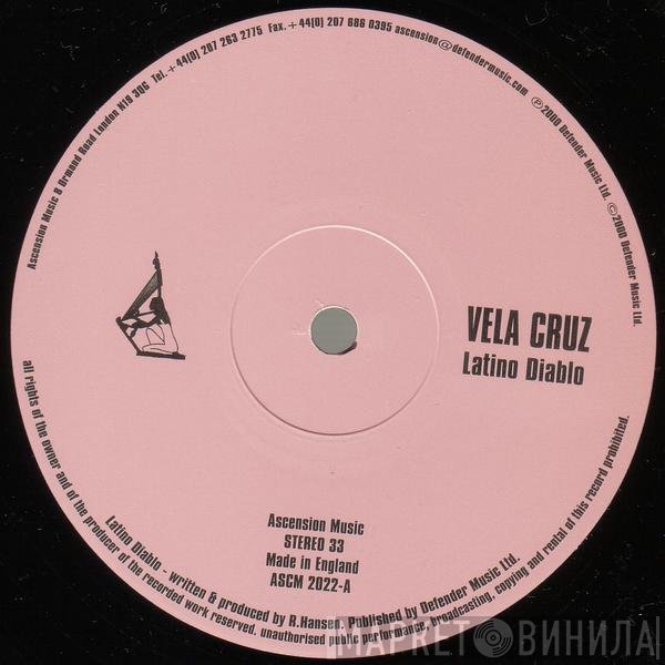 Vela Cruz - Latino Diablo / Ekko Ekko
