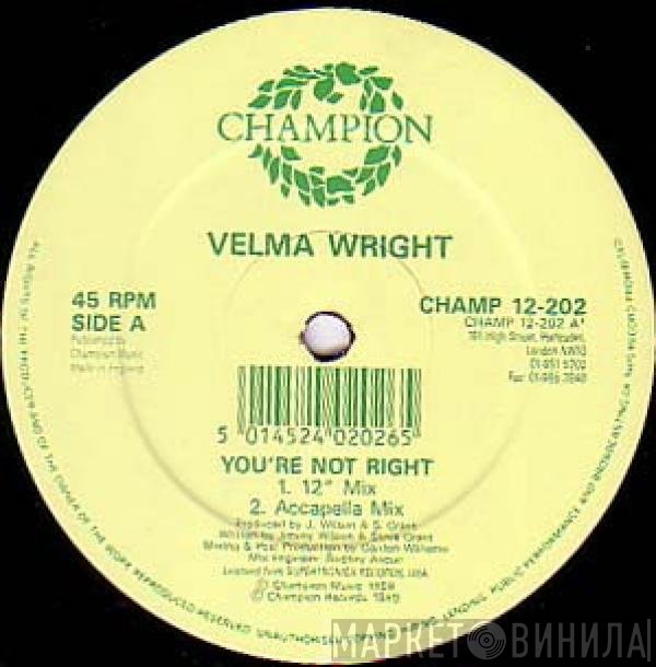 Velma Wright - You're Not Right