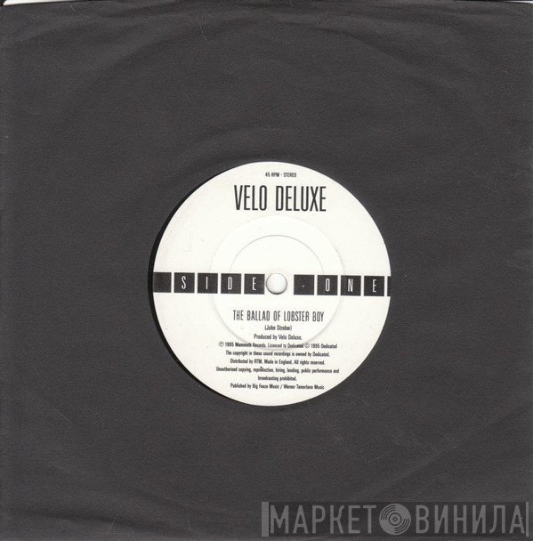 Velo-Deluxe - The Ballad Of Lobster Boy