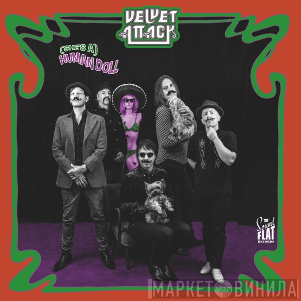 Velvet Attack - (She's A) Human Doll