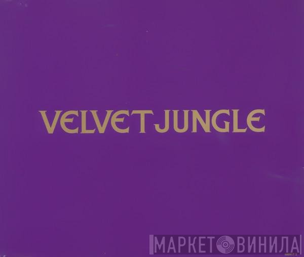 Velvet Jungle - C'mon C'mon (I'm Not In Love With You)