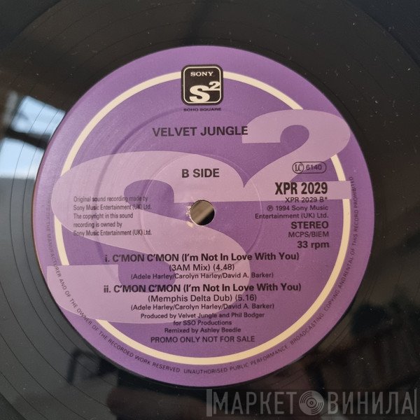 Velvet Jungle - C'mon C'mon (I'm Not In Love With You)