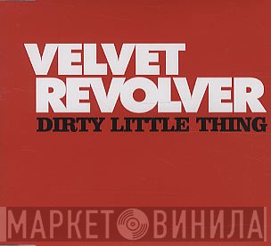 Velvet Revolver - Dirty Little Thing
