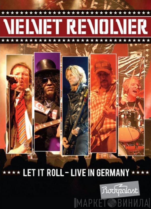 Velvet Revolver  - Let It Roll - Live In Germany