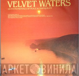  - Velvet Waters